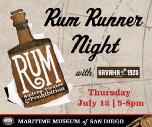 Come early to visit the vessels. Admission included with Rum Runner tickets.