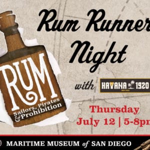 Rum Runner Night is July 12 at the Maritime Museum of San Diego