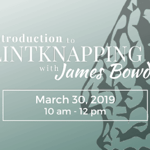 Introduction Flintknapping Digital Media