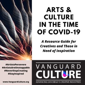 Arts & Culture In The Time Of COVID 19 – A Resource Guide For Creatives & Those In Need Of Inspiration